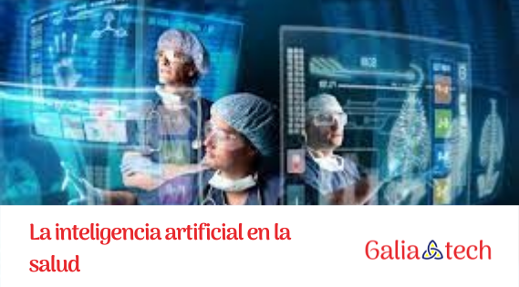 La inteligencia artificial en la salud